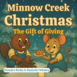 Minnow Creek Christmas: The Gift of Giving