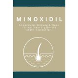 Minoxidil - Alles was Sie wissen sollten: Entdecken Sie alles, was Sie über Minoxidil wissen müssen – von der Wirkungsweise bis hin zur richtigen Anwendung.