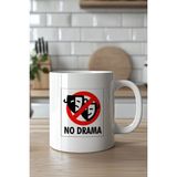Mio Life No Drama Tasarımlı 330ML Baskılı Beyaz Seramik Kupa Bardak - 100 Adet