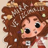 Mira ve İzcimikler Ayşe Can Yağmur