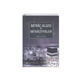 Mirac Algısı ve Miraciyyeler Erdoğan Köycü