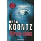 Mirada Ciega / From the Corner of His Eye (Best Seller)