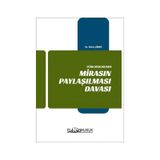 Mirasın Paylaşılması Davası - Platon Hukuk Yayınevi