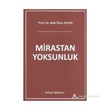 Mirastan Yoksunluk - Baki İlkay Engin