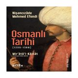 Mir′atü′l Kainat Osmanlı Tarihi - Nişancızade Mehmet Efendi