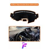 Mircem Ford C-Max Double Ekran (2010-2014) Torpido Örtüsü | Güneşten Korur | Kolay Montaj | Tam Uyum | E88 Kahverengi