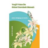 Mirhan Kitap Yeşil Yılan İle Güzel Zambak Masalı