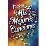 MIS MEJORES CANCIONES: SABAT BEATTO