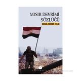 Mısır Devrimi Sözlüğü - İsmail Numan Telci