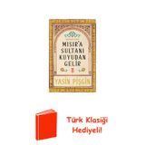 Mısır'A Sultanı Kuyudan Gelir + Türk Klasiği Hediye