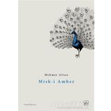 Misk-i Amber - Mehmet Altun