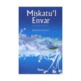 MİŞKATU´L ENVAR NURLAR ALEMI - İMAM-I GAZALI