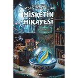 Misketin Hikayesi