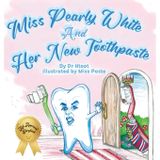 Miss Pearly White and Her New Toothpaste