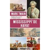 Mississippi’de Hayat - Mark Twain