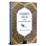 Misvak Neşriyat Tehzibül Ahlak Ahlakı Güzelleştirmenin Yolları