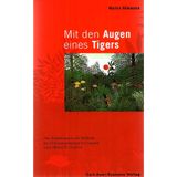 Mit den Augen eines Tigers. Eine Einführung in die Methode der Tiefenentspannung in Gruppen nach Milton H. Erickson