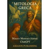 Mitologia Greca: AMAZON PUBLISHING (Echoes of the Invisible, Band 8)