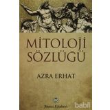 MITOLOJI SÖZLÜĞÜ - AZRA ERHAT