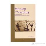 MITOLOJI VE VAROLUŞ RUDOLF BULTMANN´IN MITOLOJIDEN ARINDIRMA YÖNTEMİ - EMIR KUŞÇU
