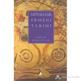 Mitolojik Ermeni Tarihi - Keğam Kerovpyan