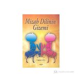 MIZAH DILININ GIZEMI - ÇİĞDEM USTA