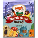 Mızık Çızık Sokağı - Dilek Cesur - HİKAYE KİTABI