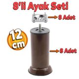 Mobilya Kanepe Baza Koltuk Destek Ayağı M8 Civata 12 Cm Kahverengi Ayakları Bağlantı Aparatı 8Li Set