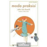 Moda Praksisi - Otto Von Busch