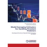 Model Averaging Estimators For Handling Persistent Predictors