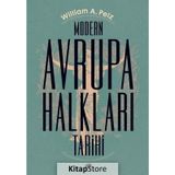 Modern Avrupa Halkları Tarihi - William A. Pelz