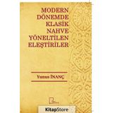 Modern Dönemde Klasik Nahve Yöneltilen Eleştiriler - Yunus İnanç