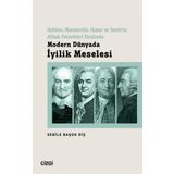 Modern Dünyada İyilik Meselesi Çizgi Kitabevi Yayınları