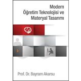 Modern Eğitim Teknolojisi ve Materyal Tasarımı -Bayram Akarsu