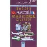 MODERN FRANSIZ DILI SEYAHAT VE KONUŞMA KILAVUZU - NAMI ARDAKOÇ