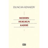 Modern Hukukun Kaderi - Duncan Kennedy