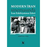 Modern İran Sinemasında İran Edebiyatının İzleri - Abdolhossein Laleh