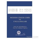 Modern Lineer Cebir ve Uygulamaları - Veli Şahmurov Prof. Dr. Veli Şahmurov Gökhan Uzgören