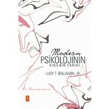 Modern Psikolojinin Kısa Bir Tarihi - Jr. Ludy T. Benjamin
