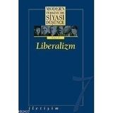 MODERN TÜRKİYE'DE SIYASI DÜŞÜNCE 7 LIBERALIZM (CILTLI) - MURAT YILMAZ
