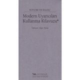 Modern Uyarıcıları Kullanma Kılavuzu - Honore de Balzac