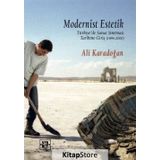 Modernist Estetik: Türkiye’de Sanat Sineması Tarihine Giriş - Ali Karadoğan