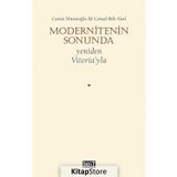 Modernitenin Sonunda Yeniden Vitoriayla - Cemal Bali Akal
