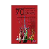 Modernizmin Yansımaları 70’li Yıllarda Türkiye - R. Funda Barbaros Erik Jan Zürcher
