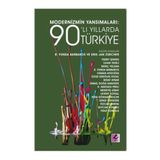 Modernizmin Yansımaları 90’lı Yıllarda Türkiye - R. Funda Barbaros Erik Jan Zürcher