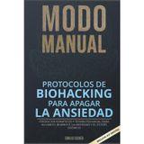 Modo Manual: Guía práctica de ejercicios somáticos y teoría polivagal para el alivio de ansiedad, burnout y estrés crónico (Incluye Kit Digital).