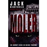 Moler - Er gräbt sich in deine Träume: Horror-Thriller - Band 1 (Jack's Dark Tales)