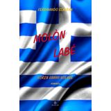 MOLON LABE (La Grecia nascosta, Band 3)
