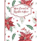 Mon Carnet de Recettes d’Hiver: A4, 100 pages à remplir — sommaire personnalisable — ingrédients de saison, étapes, temps & astuces
