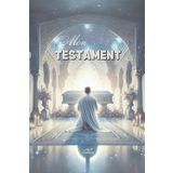 Mon testament: pour homme